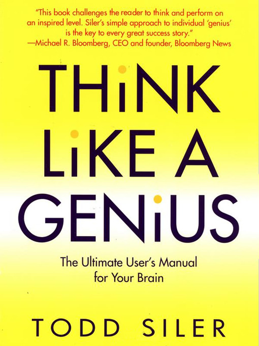 Title details for Think Like a Genius by Todd Siler - Available